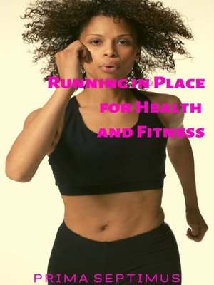 cover image of Running in Place for Health and Fitness